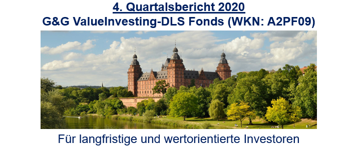 4. Quartalsbericht 2020 – G&G ValueInvesting-DLS Fonds